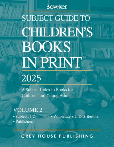 Subject Guide to Children's Books in Print, 2025