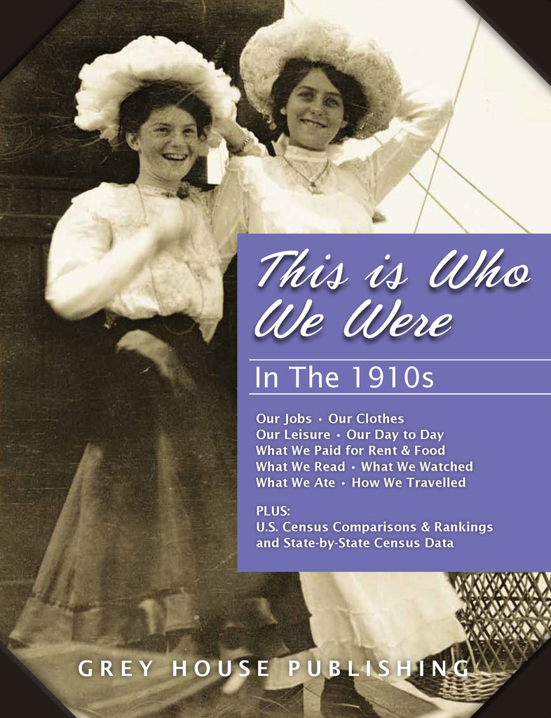 This is Who We Were: In the 1910s
