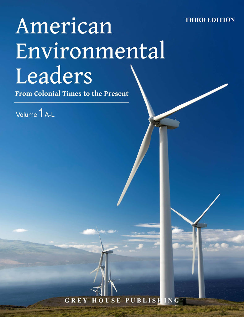 American Environmental Leaders, Third Edition