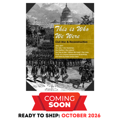 This is Who We Were: Civil War & Reconstruction