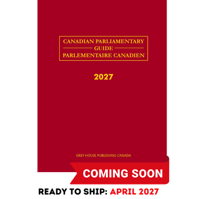 Canadian Parliamentary Guide, 2027