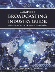 The Complete Broadcasting Industry Guide: Television, Radio, Cable & Streaming, 2026
