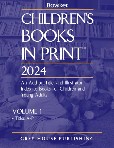 Children's Books in Print - 3 Volume Set, 2024