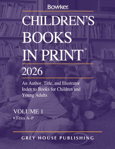 Children's Books in Print - 3 Volume Set, 2026