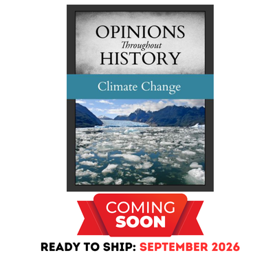 Opinions Throughout History: Climate Change