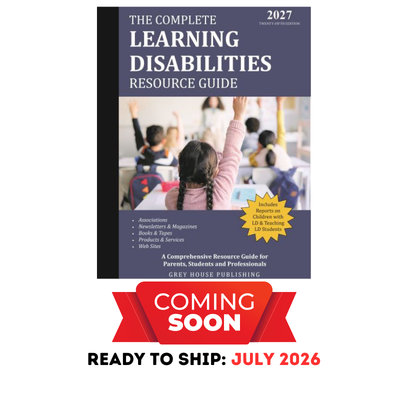 The Complete Learning Disabilities Resource Guide, 2027