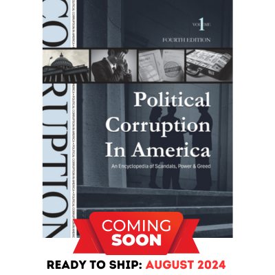 Political Corruption in America, Fourth Edition