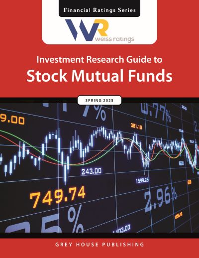 Weiss Ratings Investment Research Guide to Stock Mutual Funds 2025