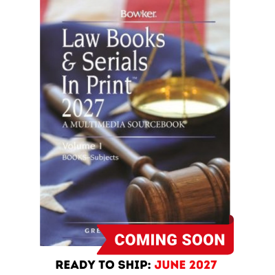 Law Books & Serials in Print,2027