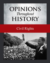 Opinions Throughout History:  Civil Rights