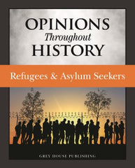 Opinions Throughout History: Refugees & Asylum Seekers