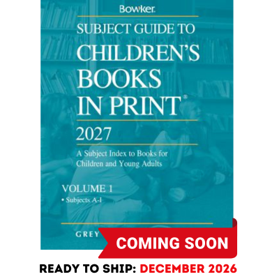 Subject Guide to Children's Books in Print, 2027