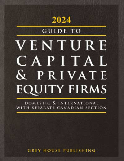 Guide to Venture Capital & Private Equity Firms, 2024