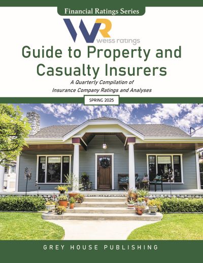 Weiss Ratings Guide to Property & Casualty Insurers 2025 (ALL)