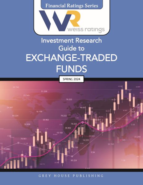 Weiss Ratings Investment Research Guide to Exchange-Traded Funds (All)