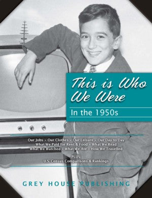 This is Who We Were: In the 1950s