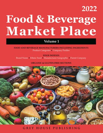 Food & Beverage Market Place: Volume 1 - Manufacturers, 2022
