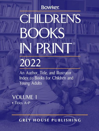 Children's Books in Print - 3 Volume Set, 2022