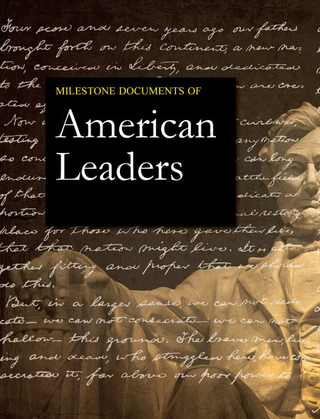 Milestone Documents of American Leaders, Second Edition