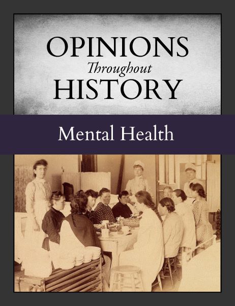 Opinions Throughout History: Mental Health