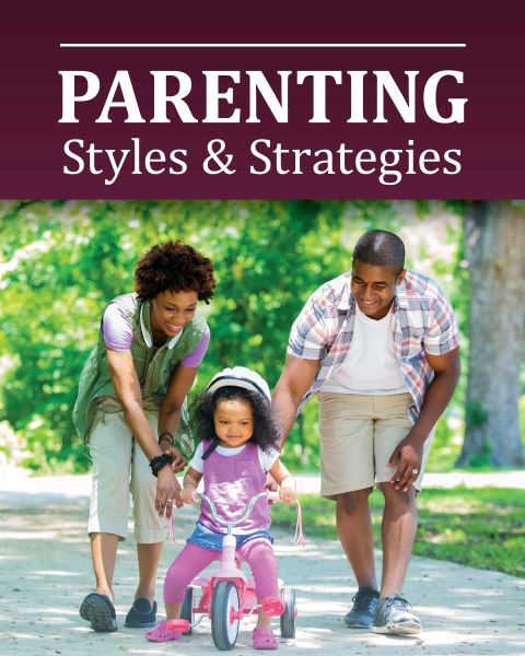 Parenting: Styles & Strategies